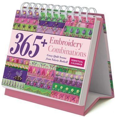 Embroidery Combinations Perpetual Calendar 365+ Crazy Quilt Seams From Valerie Bothell