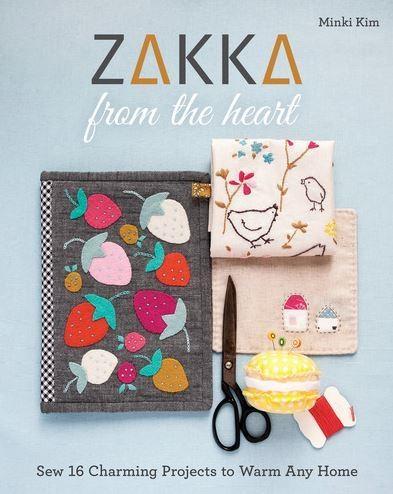 Zakka From The Heart By Minki Kim