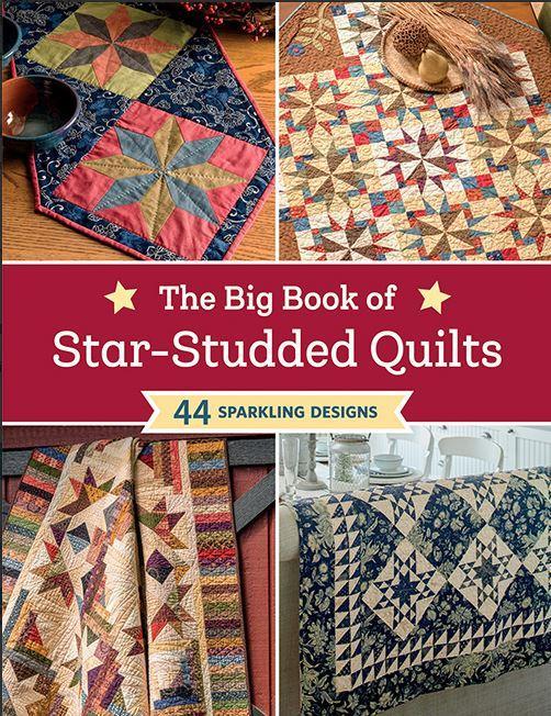 The Big Book Of Star-Studded Quilts From Martingale