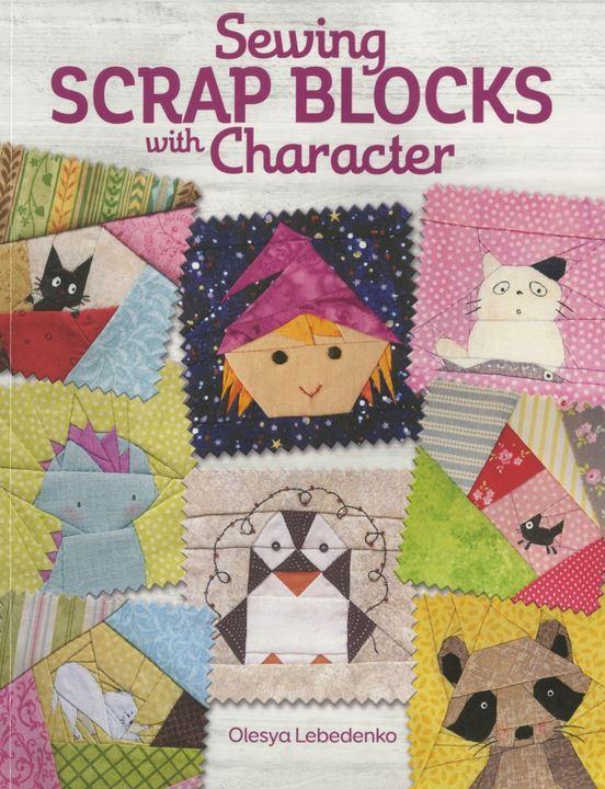 Sewing Scrap Blocks with Character by Olesya Lebedenko