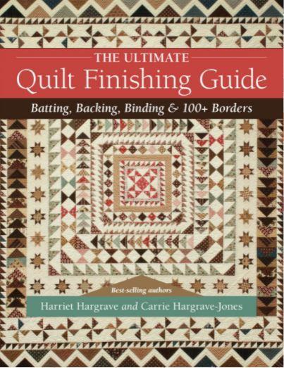 The Ultimate Quilt Finishing Guide from C&T Publishing