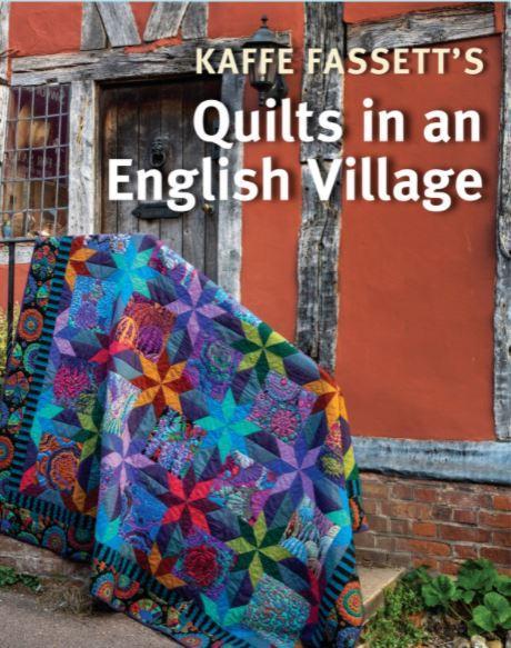 Quilts In An English Village By Kaffe Fassett