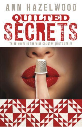 Quilted Secrets by Ann Hazelwood