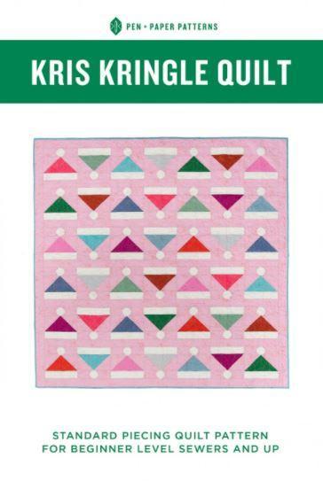 Kris Kringle Quilt Pattern By Pen & Paper Pattersn