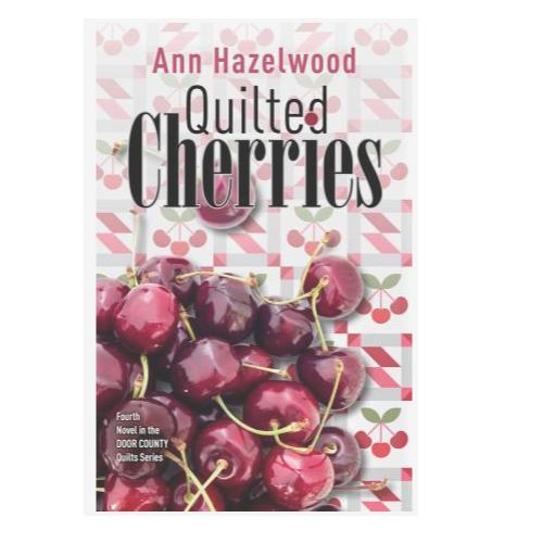 Quilted Cherries From The Door County Quilts Series By Ann Hazelwood