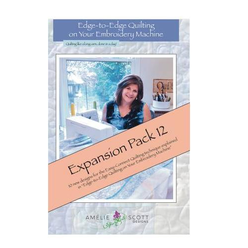 Edge To Edge Quilting On Your Embroidery Expansion Pack 12 From Amelie Scott