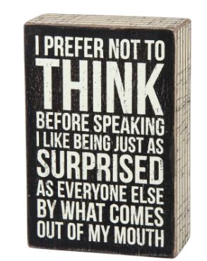 Box Sign:Not To Think by Primitives by Kathy