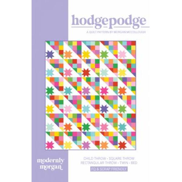 Hodge Podge Quilt Pattern By Morgan Mccollough For Modernly Morgan