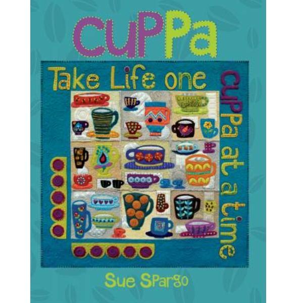 Cuppa Hand Embroidery Book By Sue Spargo For Folk-Art Quilts