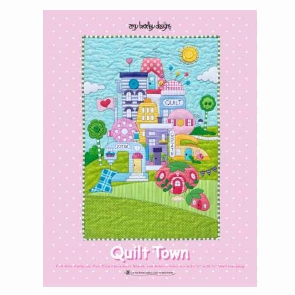 Quilt Town Pattern By Amy Bradley For Amy Bradley Designs