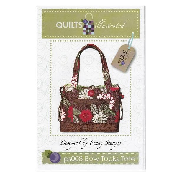 Bow Tucks Bag Patten By Penny Sturges For Quiltsillustrated