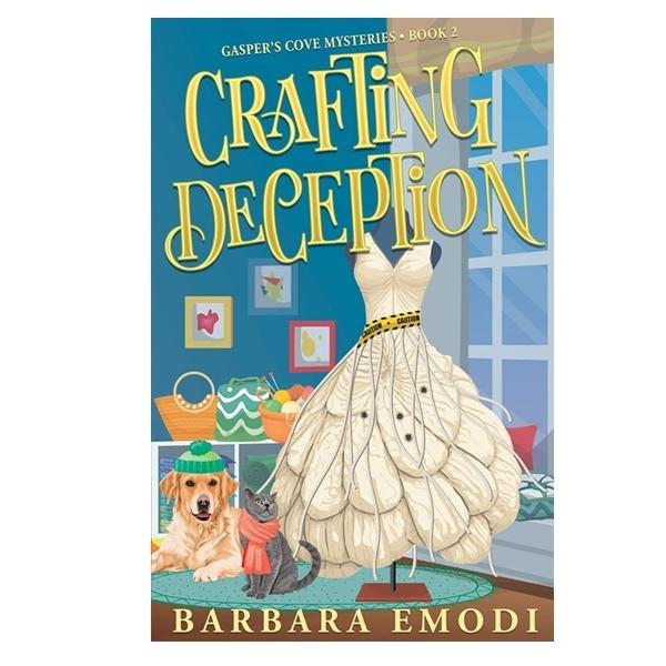 Crafting Deception: Gasper'S Cover Mysteries Book 2 By Barabara Emodi