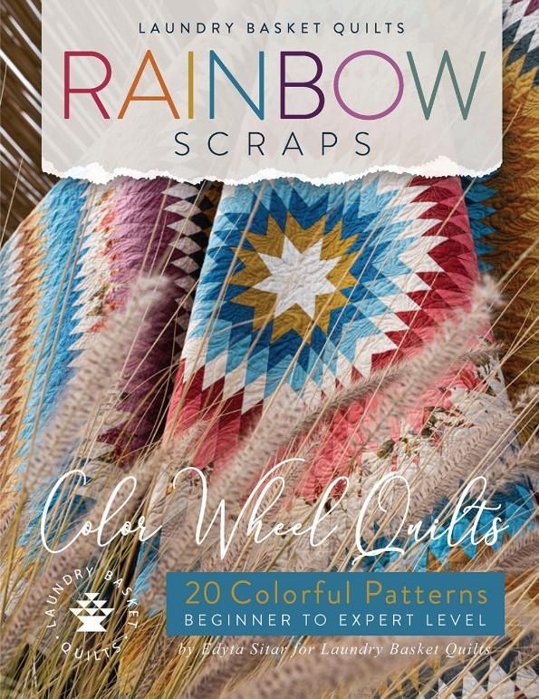 Rainbow Scraps by Edyta Sitar for Laundry Basket Quilts