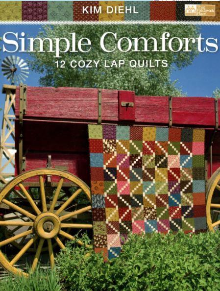 Simple Comforts 12 Cozy Lap Quilts By Kim Diehl 