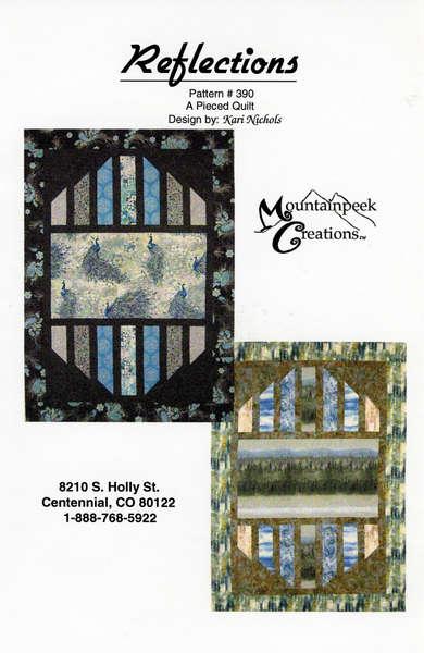 Reflections Quilt Pattern By Kari Nichols For Mountainpeek Creations