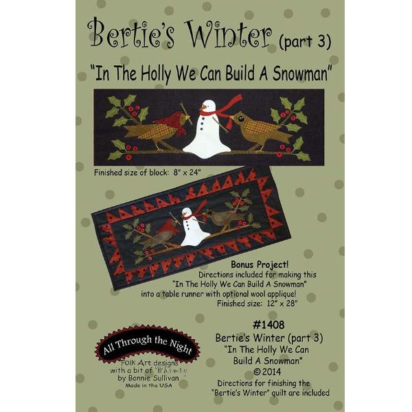 Bertie'S Winter (Part 3): In The Holly We Can Build A Snowman By Bonnie Sullivan For Folk Art Design