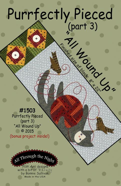 Purrfectly Pieced Part 3: All Wound Up By Bonnie Sullivan For All Through The Night