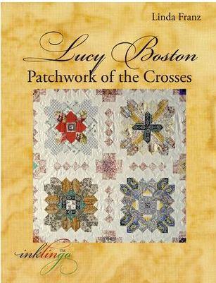 Lucy Boston Patchwork Of The Crosses By Linda Franz