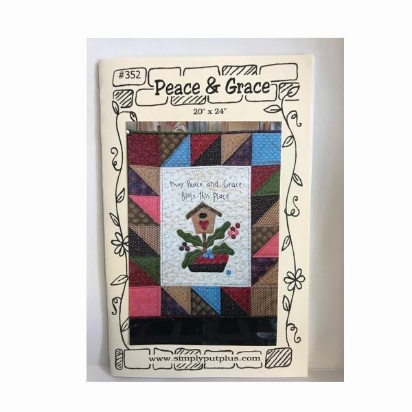 Peace & Grace Quilt Pattern from Simply Put Plus