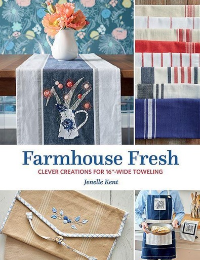 [MA-B1510] Farmhouse Fresh - Clever Creations For 16"-Wide Toweling By Jenelle Kent