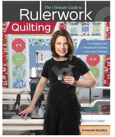 [CKR-11391] The Ultimate Guide To Rulerwork Quilting By Amanda Murphy