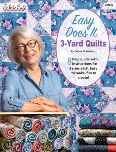 [Ckr-031950] Easy Does It Quick 3 Yard Quilts By Donna Robertson From Fabric Cafe