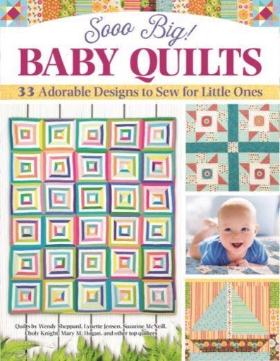 [CKR-L713A] Sooo Big!  Baby Quilts from Landauer Publishing