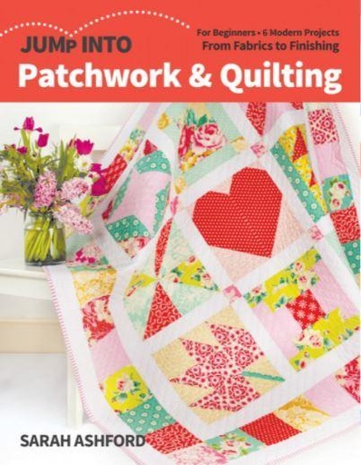 [CTP-14472] Jump Into Patchwork & Quilting By Sarah Ashford