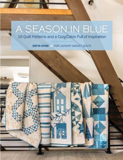 [D-5001T] A Season in Blue By Edyta Sitar from Laundry Basket Quilts