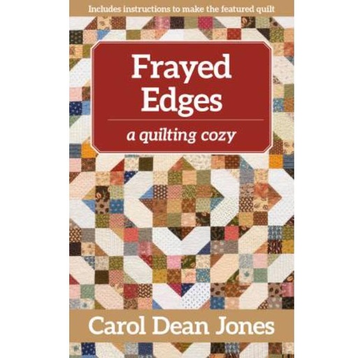 [CT-16462] Frayed Edges by Carol Dean Jones from C & T Publishing