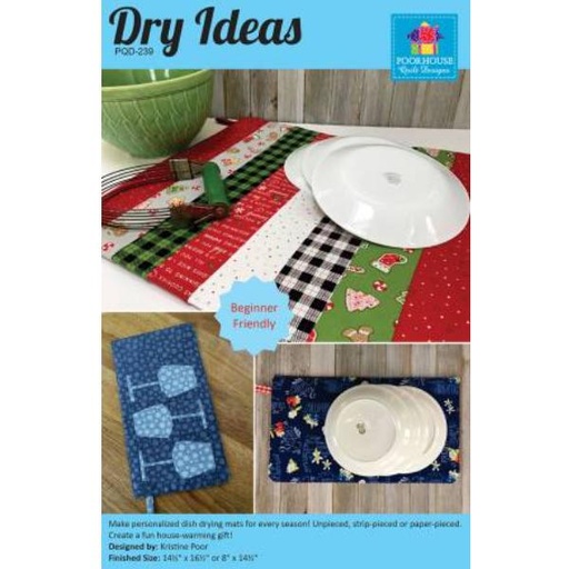 [PQD-239] Dry Ideas Pattern By Kristine Poor For Poorhouse Quilt Designs