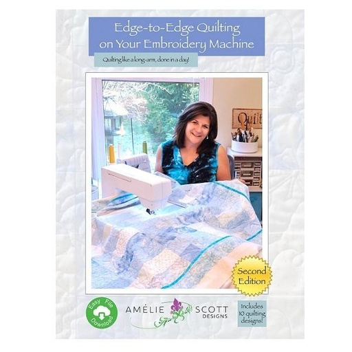 [ASD-277] Edge To Edge Quilting On Your Embroidery Machine 2Nd Edition By Christine Connor For Amelie Scott De