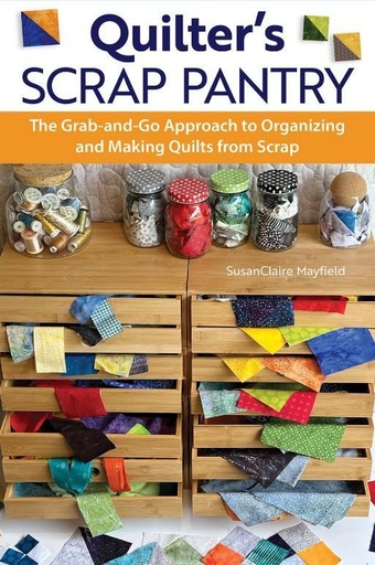 [LAN-L567] Quilter'S Scrap Pantry By Susan Claire Mayfield