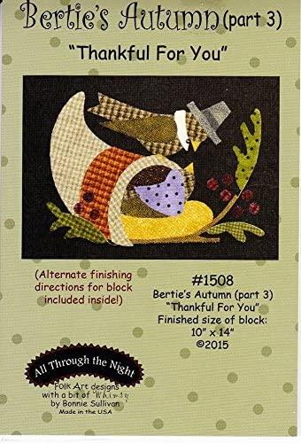 [ATN-1508] Bertie'S Autumn Part 3 Thankful For You Pattern By Bonnie Sullivan For All Through The Night